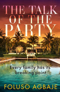 The Talk of the Party: Big Little Lies meets The White Lotus in this unputdownable Lagos-set thriller for 2026! cover image