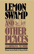 Lemon Swamp and Other Places: A Carolina Memoir cover image