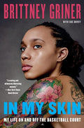 In My Skin: My Life On and Off the Basketball Court cover image