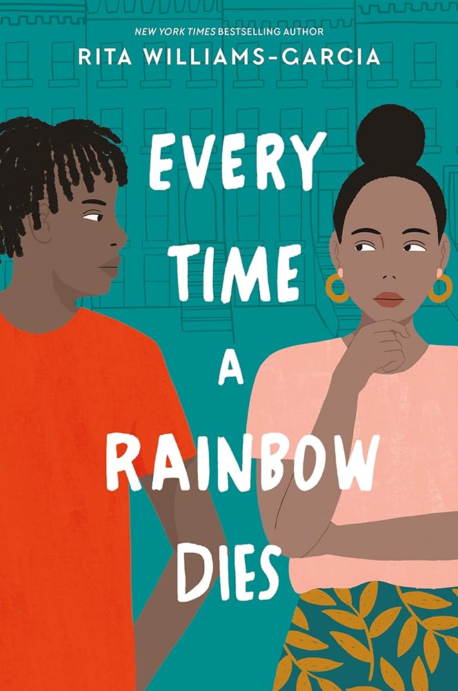 Every Time a Rainbow Dies: A Moving Young Adult Brooklyn Novel About Love and Trust After Assault cover image