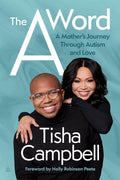 The A Word: A Mother’s Journey Through Autism and Love cover image