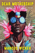 Dear Mothership: Poems cover image