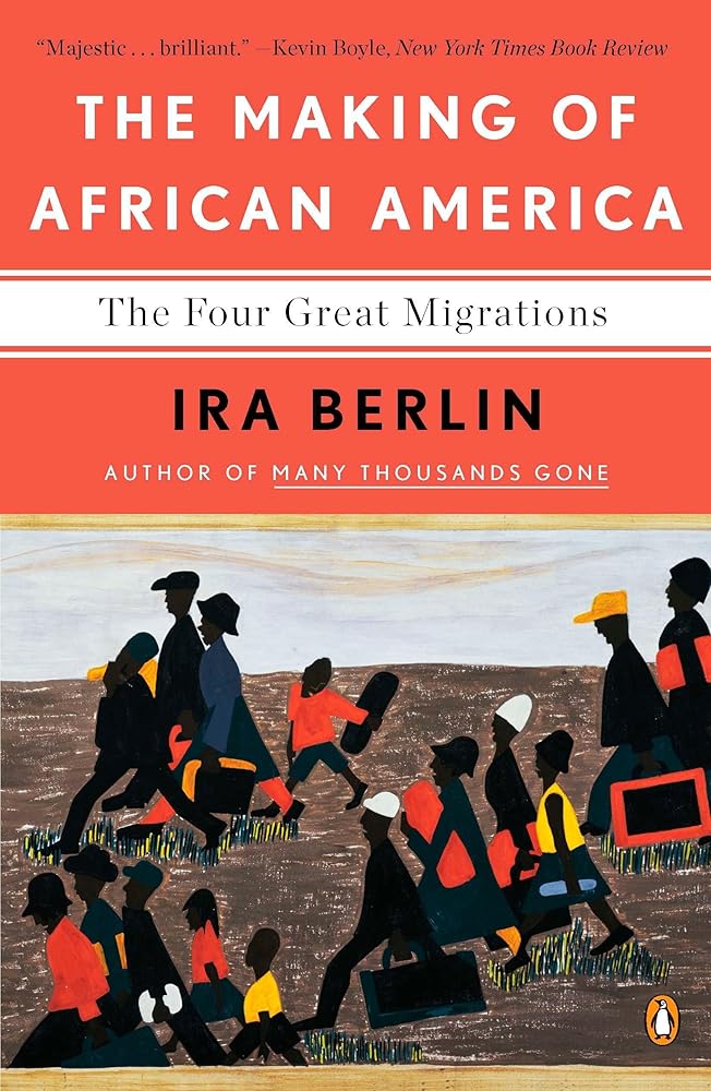 The Making of African America: The Four Great Migrations cover image