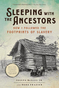 Sleeping with the Ancestors: How I Followed the Footprints of Slavery cover image