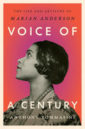 Voice of a Century: The Life and Artistry of Marian Anderson (Significations) cover image