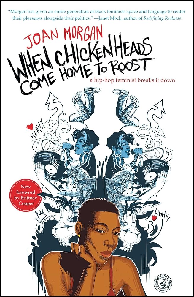 When Chickenheads Come Home to Roost: A Hip-Hop Feminist Breaks It Down cover image