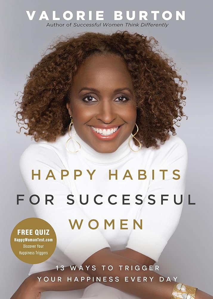Happy Habits for Successful Women: 13 Ways to Trigger Your Happiness Every Day cover image
