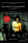 Wrapped in Rainbows: The Life of Zora Neale Hurston cover image