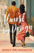Almost by Design: A Christian Contemporary Rom-Com with Fake Dating and Second Chances in a Small Town cover image