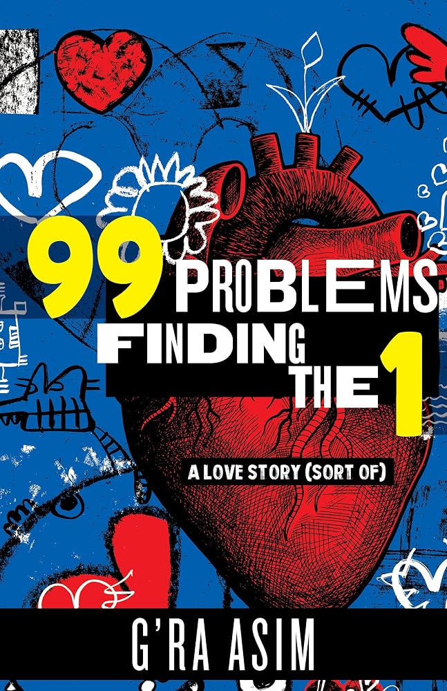 99 Problems Finding the 1: a love story (sort of) cover image