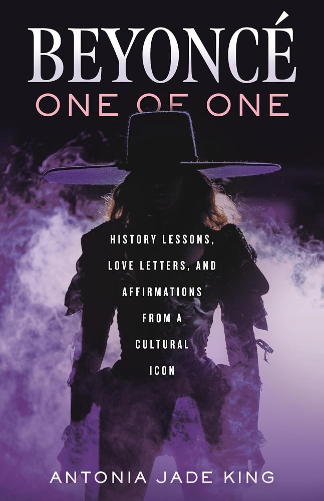 Beyoncé-One of One: History Lessons, Love Letters, and Affirmations from a Cultural Icon cover image