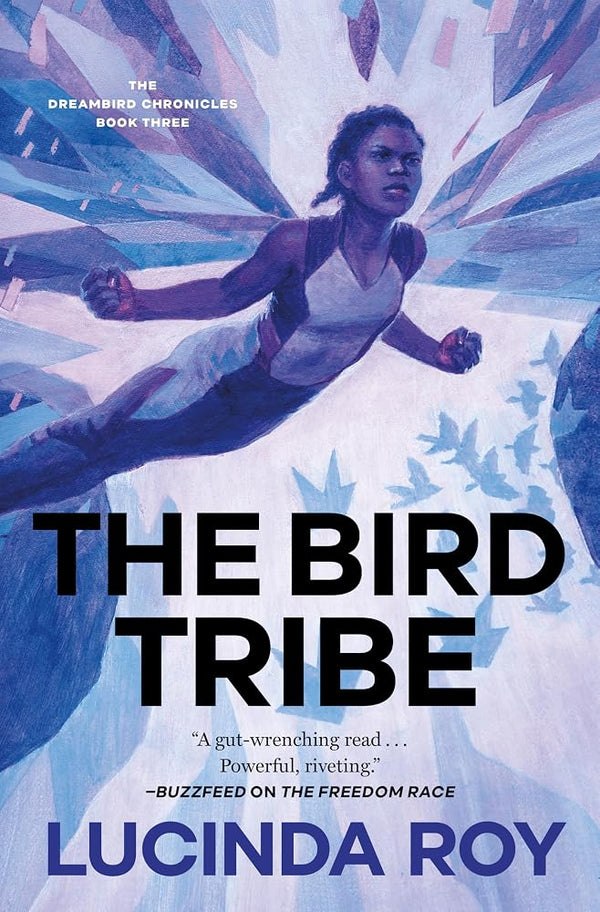 The Bird Tribe: The Dreambird Chronicles, Book Three cover image