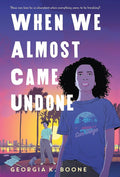 When We Almost Came Undone cover image