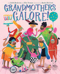 Grandmothers Galore!: A Picture Book cover image