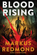 Blood Rising (The Blood Saga) cover image