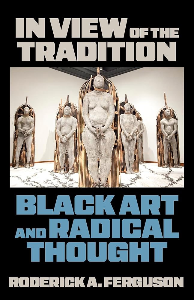 In View of the Tradition: Black Art and Radical Thought cover image
