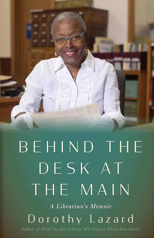 Behind the Desk at the Main: A Librarian's Memoir cover image
