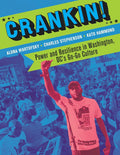 Crankin!: Power and Resilience in Washington DC's Go-Go Culture cover image