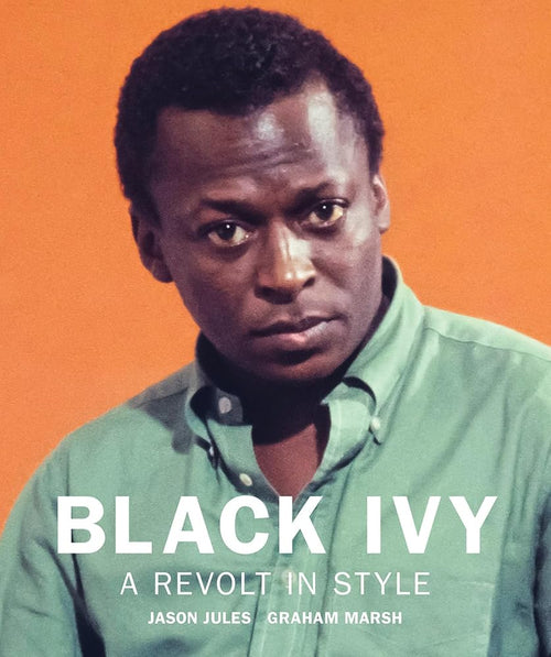 Black Ivy: A Revolt in Style cover image