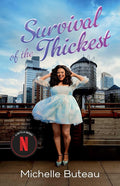 Survival of the Thickest: Essays cover image