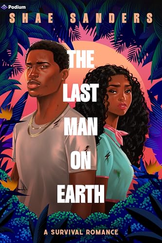 The Last Man on Earth: A Survival Romance cover image